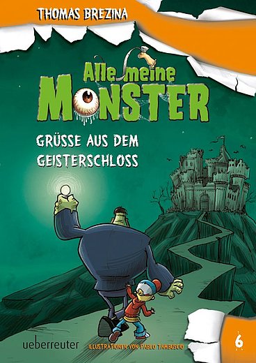 Buchcover "Alle meine Monster - Grüße aus dem Geisterschloss"