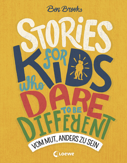 Buchcover "Stories for Kids Who Dare to be Different - Vom Mut, anders zu sein"