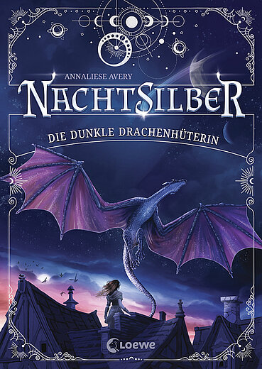 Buchcover "Nachtsilber - Die dunkle Drachenhüterin", Loewe 