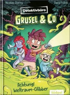 Cover "Detektivbüro Grusel & Co. - Achtung! Weltraum-Glibber"