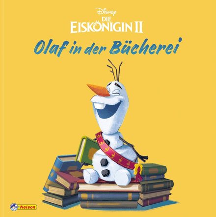 Buchcover "Disney Die Eiskönigin II - Olaf in der Bücherei", Nelson