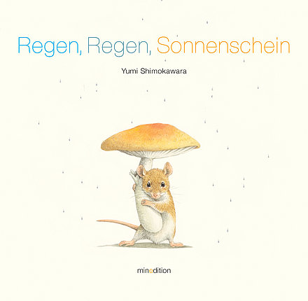 Buchcover "Regen, Regen, Sonnenschein", minedition