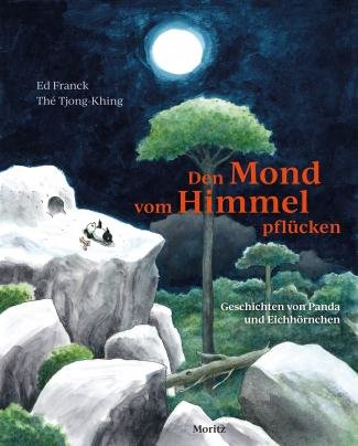 Buchcover "Den Mond vom Himmel pflücken", Moritz
