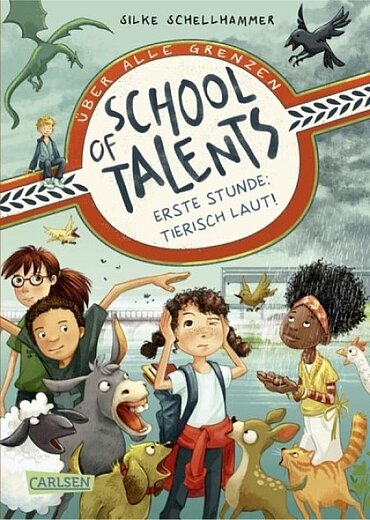 Buchcover "School of Talents - Erste Stunde: Tierisch laut!", Carlsen