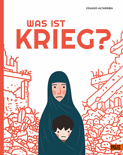 Buchcover "Was ist Krieg?", Beltz & Gelberg