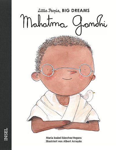 Buchcover "little people, big dreams: Mahatma Gandhi", Insel
