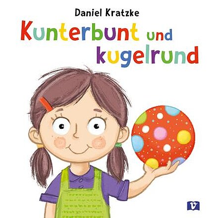 Buchcover "Kunterbunt und Kugelrund", Vermes 