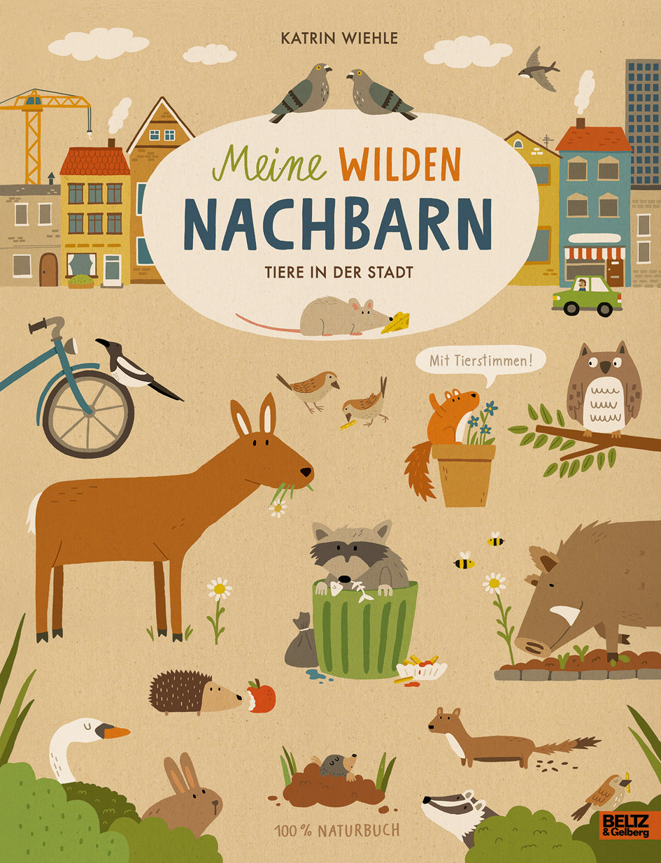 Buchcover "Meine wilden Nachbarn: Tiere in der Stadt", Beltz & Gelberg