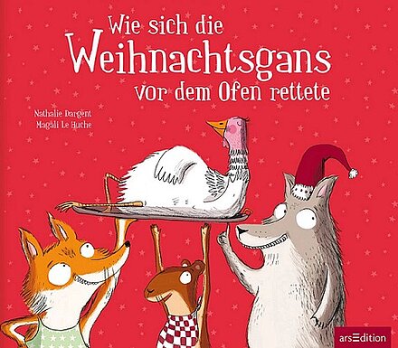 Buchcover "Wie sich die Weihnachtsgans vor dem Ofen rettete", arsEdition