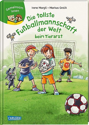 Buchcover "Die tollste Fußballmannschaft der Welt beim Tierarzt"