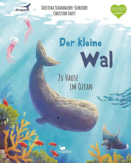 Buchcover, Der kleine Wal zu Hause im Ozean, Magellan