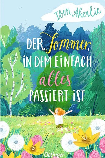 Buchcover "Der Sommer, in dem einfach alles passiert ist", Oetinger 