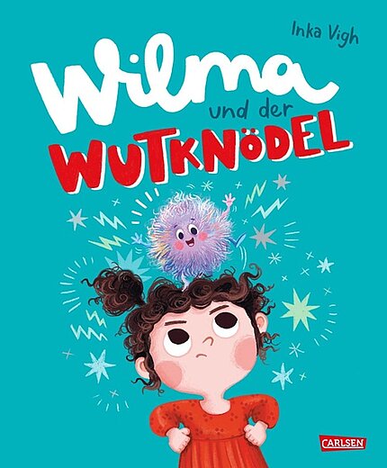 Buchcover "Wilma und der Wutknödel", Carlsen