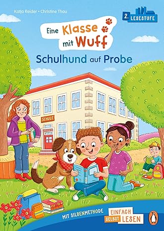 Buchcover "Einfach selbst lesen: Eine Klasse mit Wuff - Schulhund auf Probe (Lesestufe 2)", Penguin