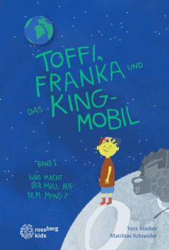 Cover "Toffi, Franka und das King-Mobil