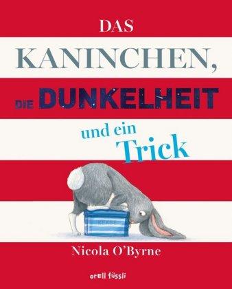 Buchcover "Das Kaninchen, die Dunkelheit und ein Trick"