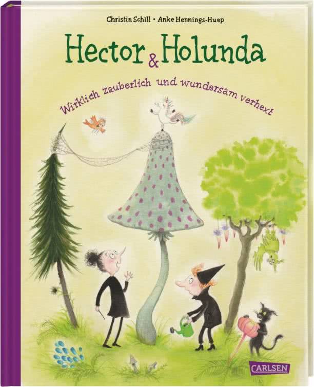Buchcover "Hector & Holunda - Wirklich zauberlich und wundersam verhext"