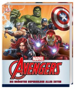 Cover "Marvel Avengers - Die größten Superhelden aller Zeiten"