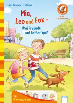 Cover "Mia, Leo und Fox - drei Freunde auf heißer Spur"