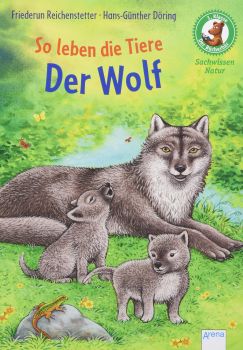 Buchcover "So leben die Tiere - Der Wolf"