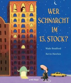 Buchcover "Wer schnarcht im 13. Stock?