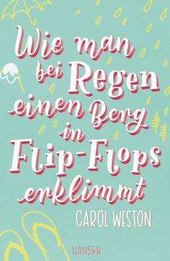 Buchcover "Wie man bei Regen einen Berg in Flip-Flops erklimmt"